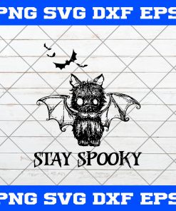 Bat Stay Spooky SVG, Stay Spooky SVG, Bat SVG, Cat Bat, Ugly Bat SVG