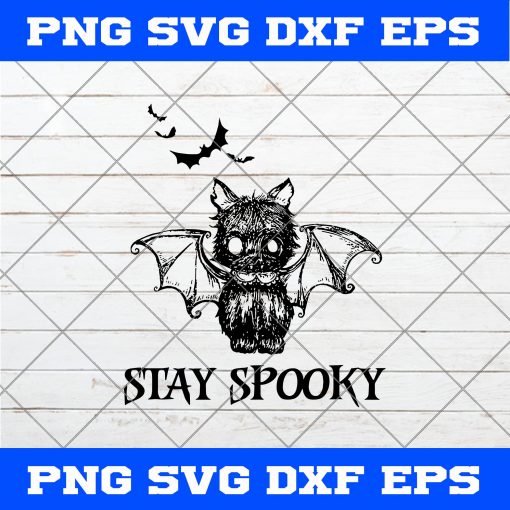 Bat Stay Spooky SVG, Stay Spooky SVG, Bat SVG, Cat Bat, Ugly Bat SVG