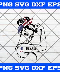 Rosie the Riveter Bernie Sanders SVG PNG EPS DXF Vector ClipArt Cricut Silhouette