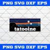 Star Wars Tatooine SVG PNG EPS DXF – Star Wars SVG PNG