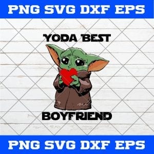 Star Wars The Mandalorian Yoda Best BoyFriend SVG
