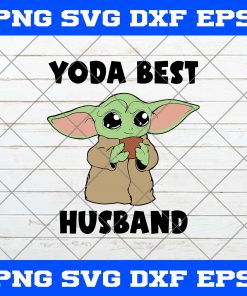 Yoda Best Husband SVG PNG EPS DXF-Baby Yoda Best Husband SVG Art Vector Cricut Cameo File Silhouette Art