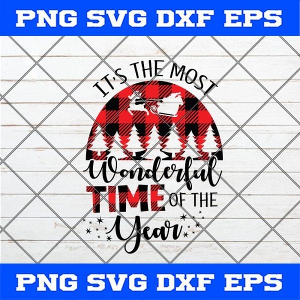 It’s The Most Wonderful Time of the Year Svg, Plaid Tree Christmas SVG PNG EPS DXF Cut file