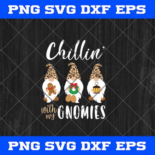 Christmas Gnomes Chillin’ with my Gnomies Leopard SVG, Christmas SVG, Gnome Leopard SVG PNG EPS DXF Cricut File Silhouette Art