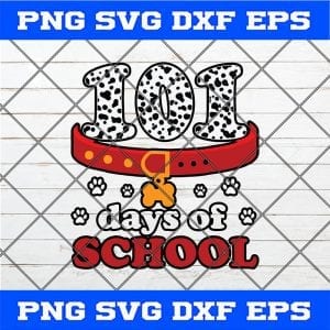 Dalmation Dog 101 Days Of School svg, Teachers Kids Gift SVG, PNG, EPS, DXf, Digital Download