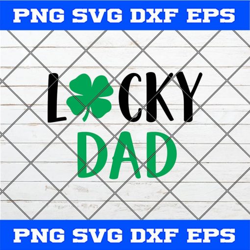 Lucky Dad Svg