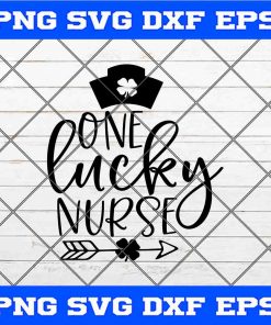 One Lucky Nurse Svg