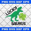 Patrick’s Lucky Saurus T-Rex Svg, Boy St Patricks Svg, Lucky Dude, Dinosaur St Patricks Day Svg Cut Files for Cricut, Png, Dxf