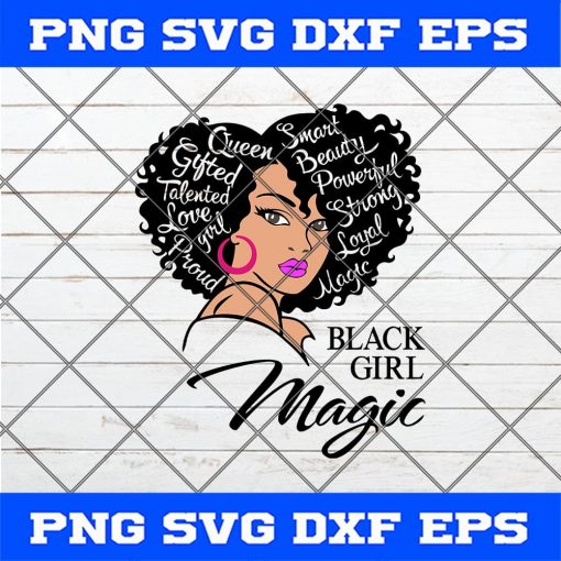 Black woman svg, Black magic girls svg,Black women are dope Svg Png Dxf Eps, Afro lady woman Diva vector Svg Png Dxf Cricut Cameo File Silhouette Art