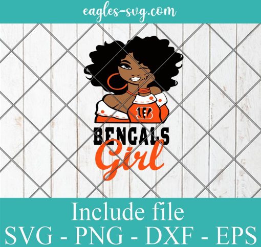 Cincinnati Bengals Afro Girl Football Fan Svg, Png Printable, Cricut & Silhouette