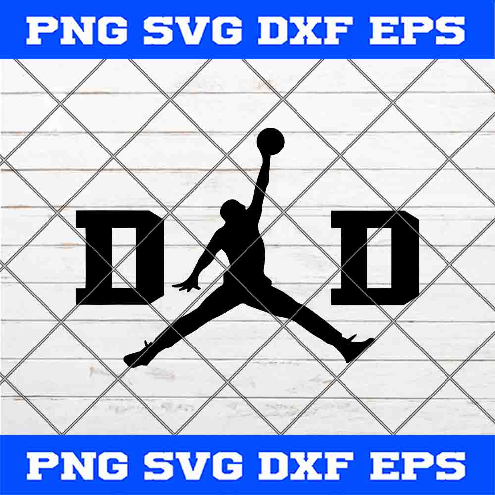 Michael Jordan Dad Father’s Day SVG PNG EPS DXF Cricut File Silhouette ...