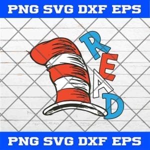 Dr Seuss Read Hat Svg ,Dr Seuss quote, Dr Seuss SVG PNG EPS DXF Cricut Cameo File Silhouette Art