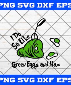 I do So Like Green eggs and Ham svg, Happy birthday svg, Read svg, Cat svg, Hat svg, Clipart, Cricut file, svg, png, eps, dxf