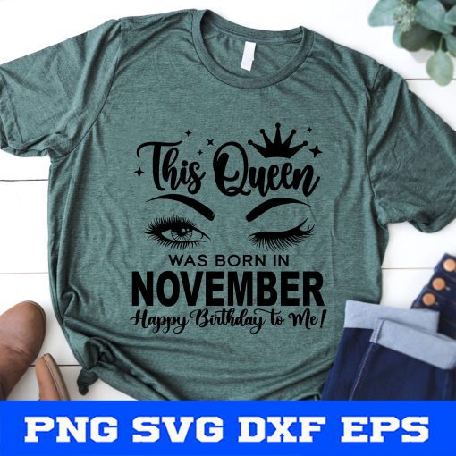 This Queen was born in november Svg