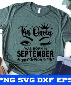 This Queen was born in September Svg