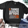 5 things you should know about my papa