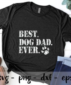 Best Dog Dad Ever Gift Fathers