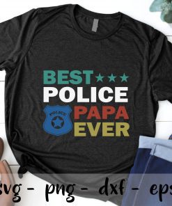 Best Police Papa Ever fathers