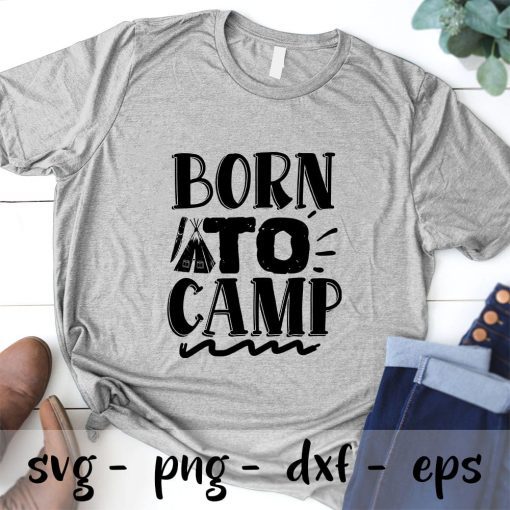 Born to camp