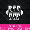 Dad Bod svg - fathers day SVG PNG EPS DXF Cricut Cameo File Silhouette Art