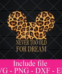Disney Mickey Minnie Mouse Leopard Never Too Old For Dream