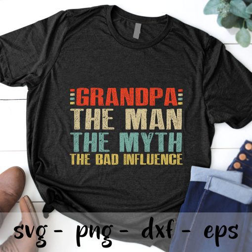 Grandpa Man Myth Bad Influence Papa