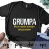 Grumpa Regular Grandpa Only Grumpier