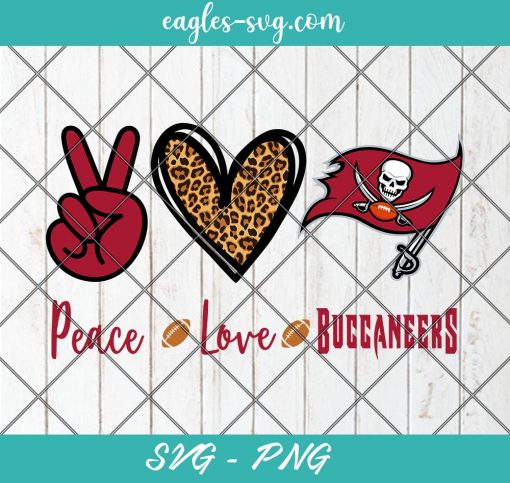 Peace love Buccaneers svg, Tampa Bay Buccaneers Football svg, Football NFL Svg Png Cricut Cameo File Silhouette Art