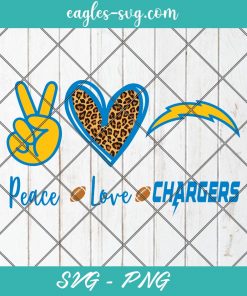 Peace love Chargers svg, Los Angeles Chargers Football svg, Football NFL Svg Png Cricut Cameo File Silhouette Art