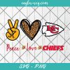 Peace love Chiefs svg, Kansas City Chiefs Football svg, Football NFL Svg Png Cricut Cameo File Silhouette Art