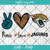 Peace love Jaguars svg, Jacksonville Jaguars Football svg, Football NFL Svg Png Cricut Cameo File Silhouette Art
