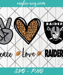 Peace love Raiders svg, Las Vegas Raiders Football svg, Football NFL Svg Png Cricut Cameo File Silhouette Art