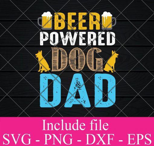 BEER Power Dog DAD svg - Beer Quotes SVG, Beer Lover SVG, Funny Beer Svg, Alcohol Svg, Drinking Svg, Beer Mug Svg Png Dxf Eps Cricut Cameo File Silhouette Art