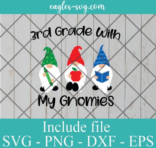 Back to school 3rd grade Svg, 3rd grade with my gnomies Svg – SVG PNG EPS DXF Cricut Cameo File Silhouette Art