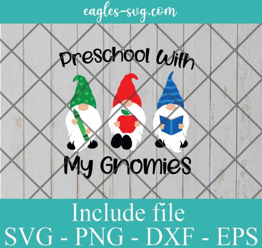 Back to school preschool Svg, Preschool with my gnomies Svg – SVG PNG EPS DXF Cricut Cameo File Silhouette Art