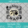 Band Dad Svg Cut File, Music Quotes Svg Png Dxf Eps Cricut file Silhouette