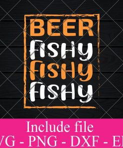 Beer Fishy Fishy Fishy svg - Beer Quotes SVG, Beer Lover SVG, Funny Beer Svg, Alcohol Svg, Drinking Svg, Beer Mug Svg Png Dxf Eps Cricut Cameo File Silhouette Art