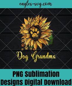 Dog Grandma Sunflower Shirt Funny Cute Family Gifts Apparel Png sublimation ,Dog Png, Dog lover Png, Animals Lover Png, T-shirt design sublimation design