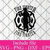 Fire Fighter all equal except the fire fighter svg - Firefighter Svg, fire department Svg Png Dxf Eps Cricut Cameo File Silhouette Art