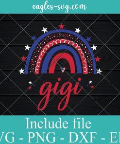Gigi American Flag Rainbow Heart 4Th Of July SVG PNG EPS DXF Cricut Cameo File Silhouette Art
