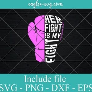 Her Fight is My Fight Lupus Awareness Svg PNG EPS DXF Cricut Cameo File Silhouette Art - Lupus Svg ,Purple Awareness Ribbon