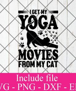 I get my yoga movies from my cat svg – Cat lover svg – Animals hearted Svg Png Dxf Eps Cricut Cameo File Silhouette Ar
