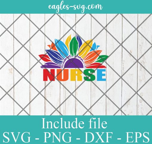 LGBT pride sunflower nurse svg, Gay Pride Svg, Lesbian pride Svg – SVG PNG EPS DXF Cricut Cameo File Silhouette Art