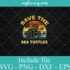 Sea Turtle Save the Ocean Earth SVG PNG EPS DXF Cricut Cameo File Silhouette Art - Turtle Svg, Save The Earth, Ocean Lover Gift ,Protect Sea Environment