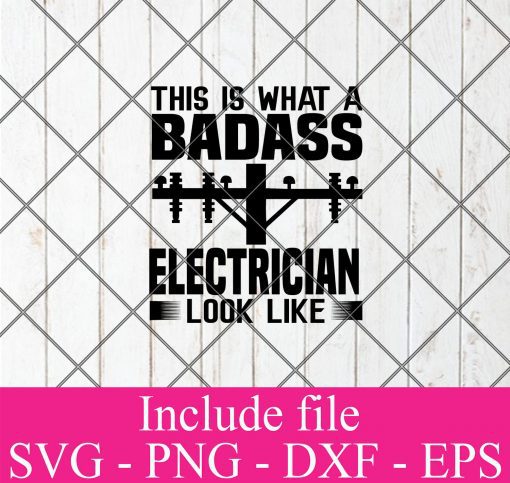 This is what a badass electrician look like svg- Electrician svg, Engineer Svg Png Dxf Eps Cricut Cameo File Silhouette Art