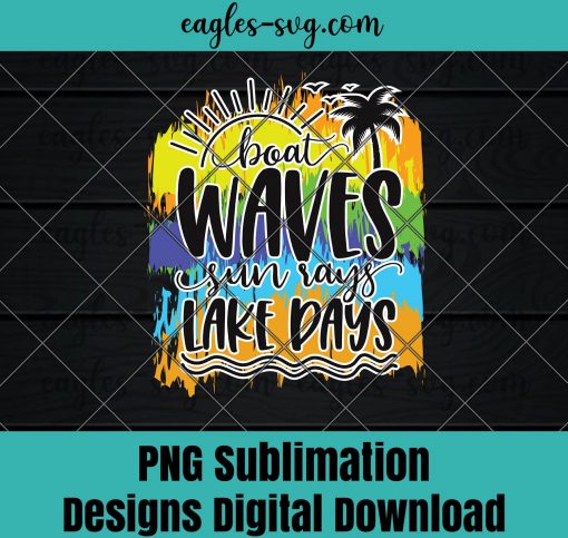 Boat Waves Sun Rays Lake Days PNG Sublimation Download Design, Beach Png, Beach Life Png, Ocean Png, Palm Tree, Sunglasses png, Leopard png,Vibes Life