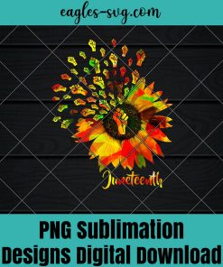 Sunflower Fist Juneteenth Black History African American Png - Instant Download - PNG Printable - Digital Print Design