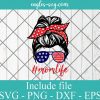 4th of July Mom Life SVG PNG DXF EPS Cricut Silhouette