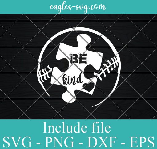 Autism Baseball Puzzle Be kind SVG PNG DXF EPS Cricut Silhouette - Autism SVG