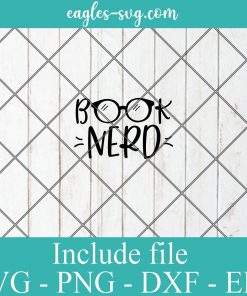 Book nerd svg, reading gift, book quotes svg cricut file silhouette